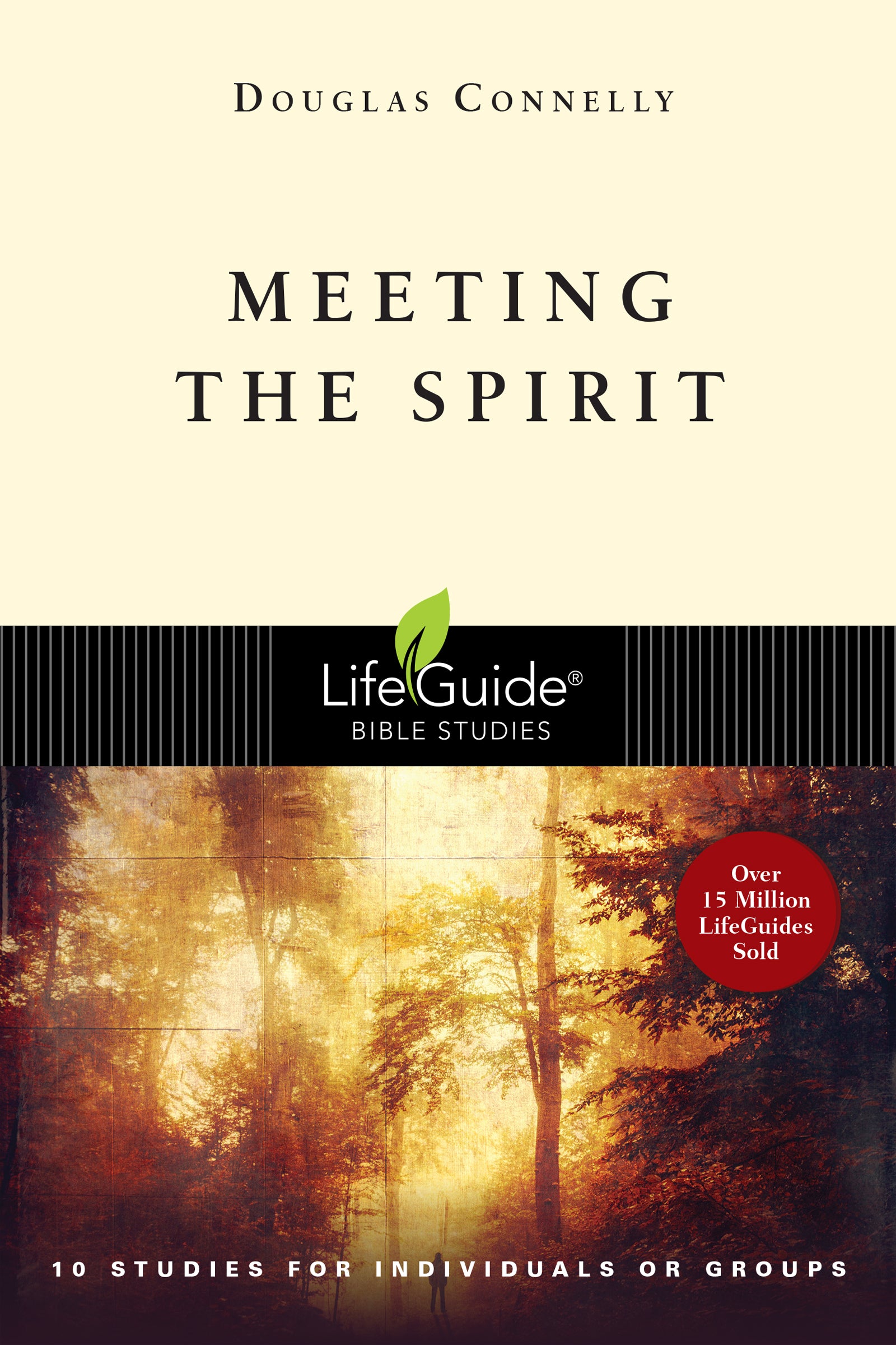 Meeting the Spirit (Lifeguide Bible Study Series)
