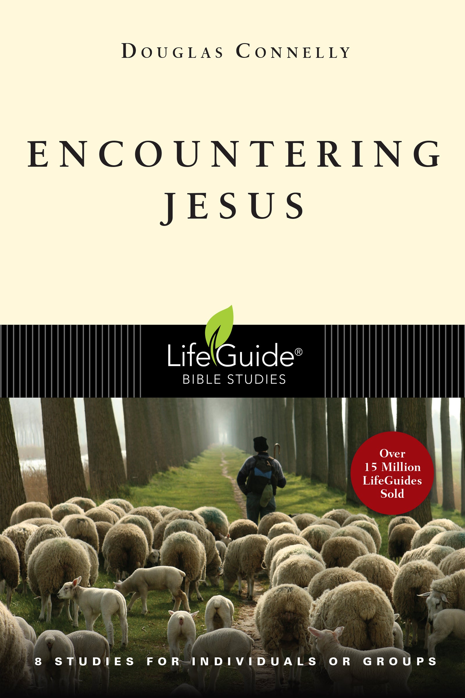 Encountering Jesus (Lifeguide Bible Study Series)