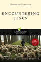 Encountering Jesus (Lifeguide Bible Study Series)