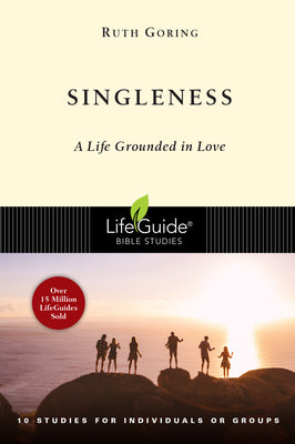 Singleness (Lifeguide Bible Study Series)