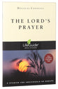 The Lord's Prayer (Lifeguide Bible Study Series)