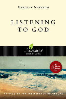 Listening to God (Lifeguide Bible Study Series)