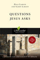 Questions Jesus Asks (Lifeguide Bible Study Series)
