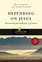 Depending on Jesus: Discovering the Sufficiency of Christ (Lifeguide Bible Study Series)