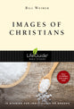 Images of Christians (Lifeguide Bible Study Series)