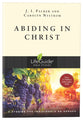 Abiding in Christ (Lifeguide Bible Study Series)