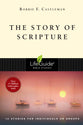 The Story of Scripture (Lifeguide Bible Study Series)