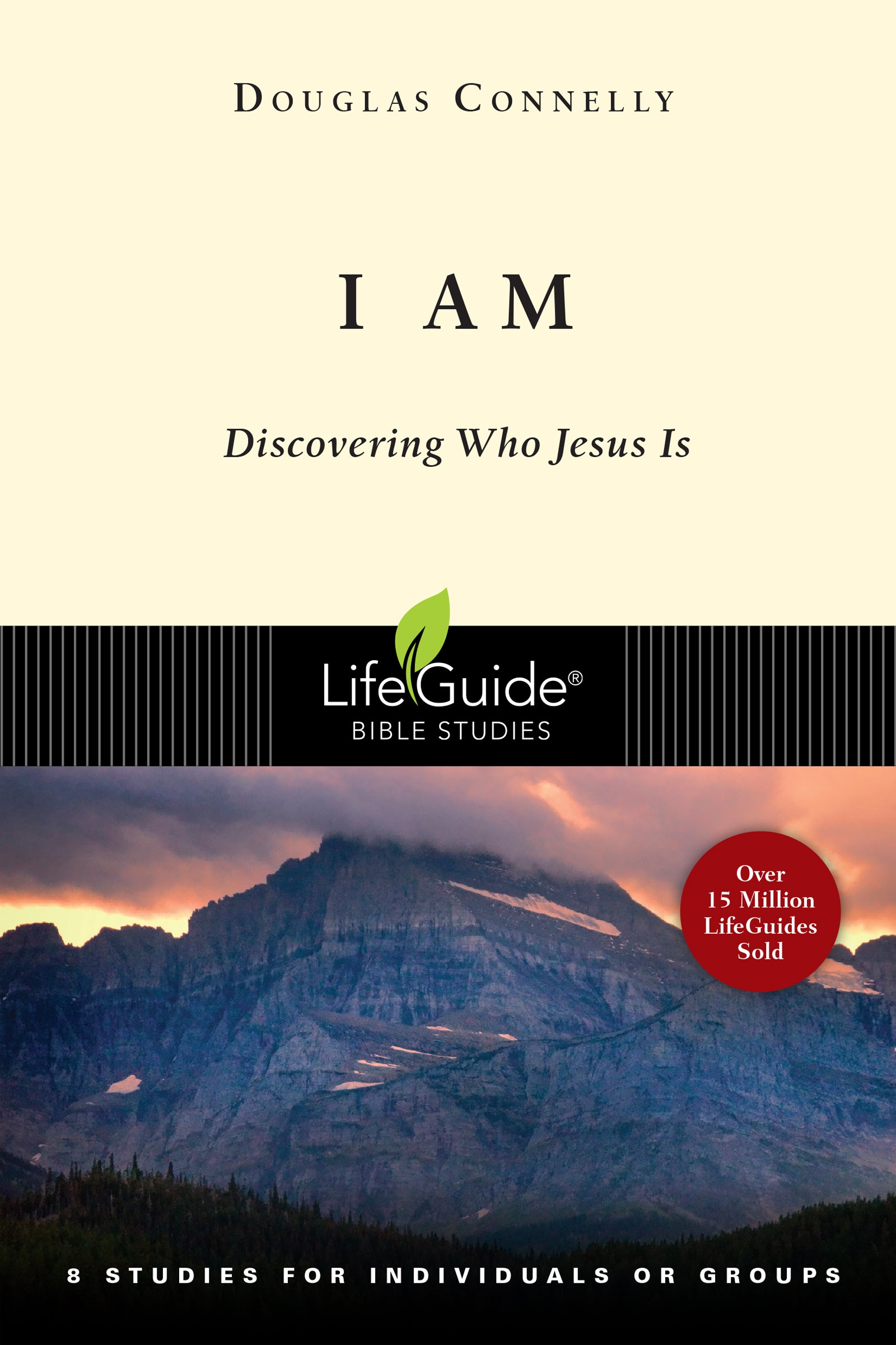 I Am (Lifeguide Bible Study Series)