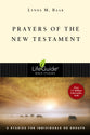 Prayers of the New Testament (Lifeguide Bible Study Series)
