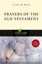 Prayers of the Old Testament (Lifeguide Bible Study Series)