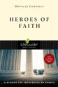 Heroes of Faith (Lifeguide Bible Study Series)