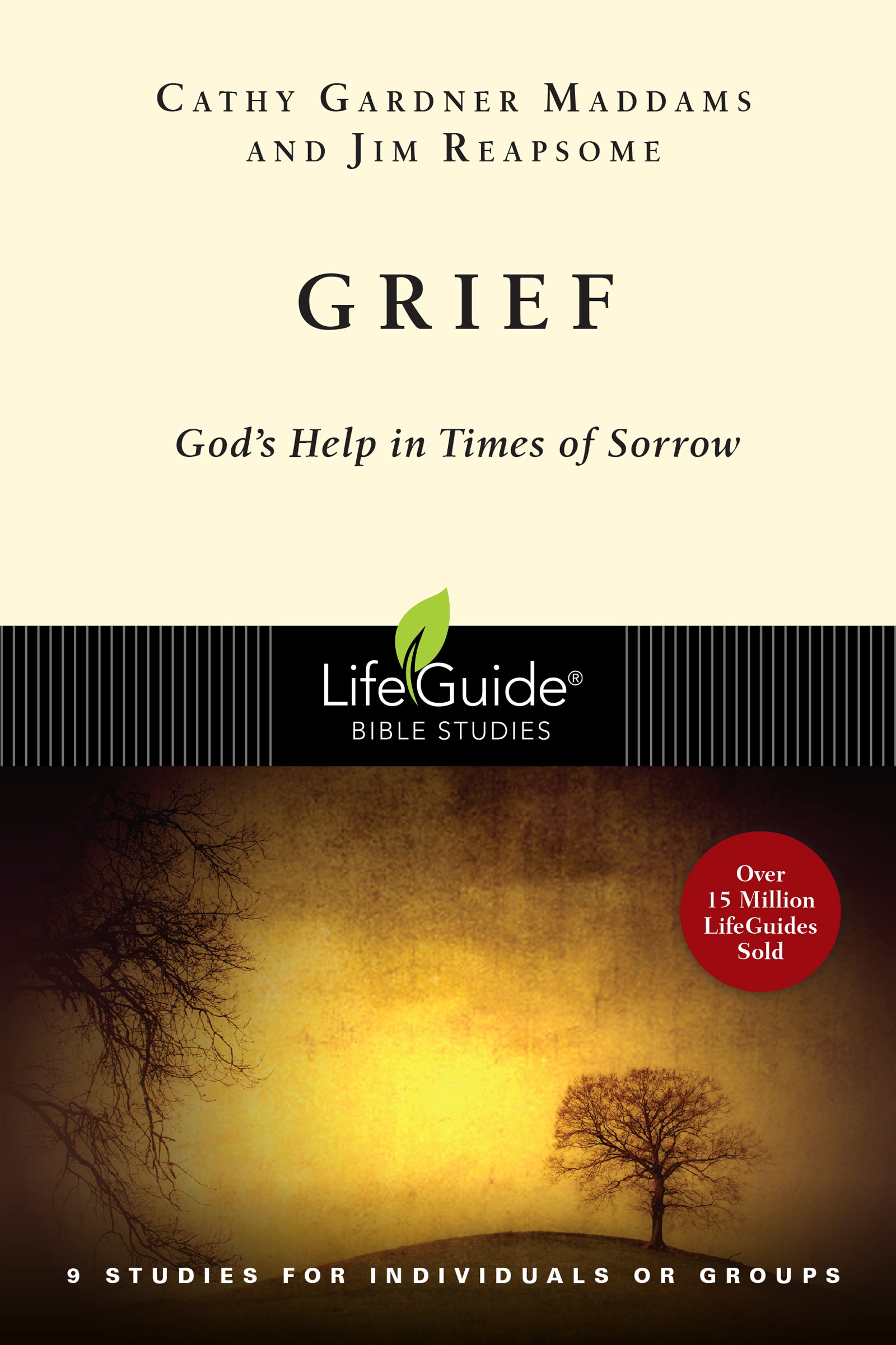 Grief: God's Help in Times of Sorrow (Lifeguide Bible Study Series)