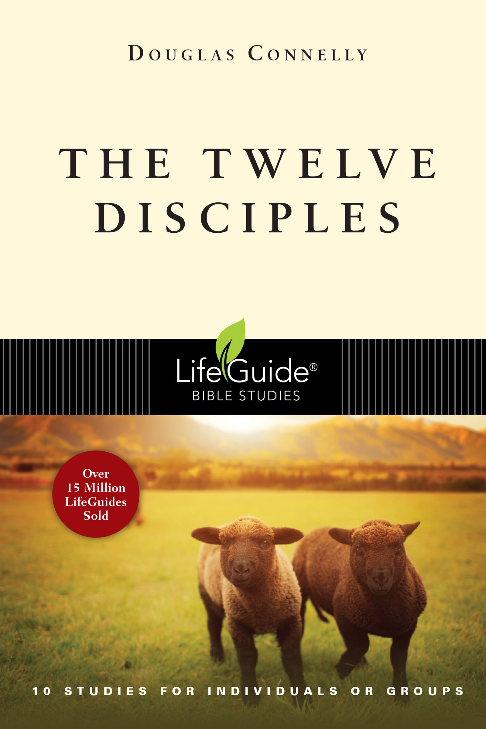 The Twelve Disciples (Lifeguide Bible Study Series)