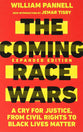 The Coming Race Wars: A Cry For Justice, From Civil Rights to Black Lives Matter
