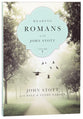 Reading Romans With John Stott (Volume 1) (Reading The Bible With John Stott Series)