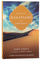 Reading Galatians With John Stott (Reading The Bible With John Stott Series)