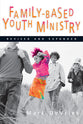 Family-Based Youth Ministry (2004)