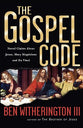 The Gospel Code: Novel Claims About Jesus, Mary Magdalene and Da Vinci
