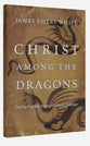 Christ Among the Dragons