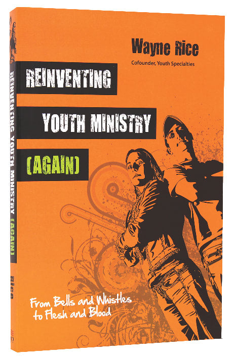 Reinventing Youth Ministry (Again)