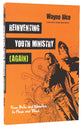 Reinventing Youth Ministry (Again)