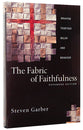 The Fabric of Faithfulness (Expanded Edition)