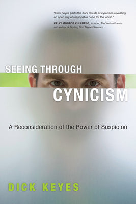 Seeing Through Cynicism