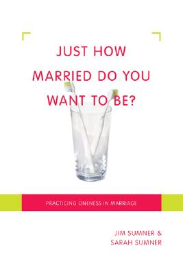 Just How Married Do You Want to Be?