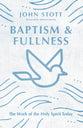 Baptism and Fullness: The Work of the Holy Spirit Today