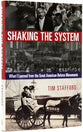 Shaking the System