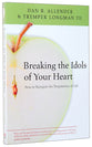 Breaking the Idols of Your Heart
