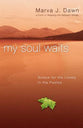 My Soul Waits: Solace For the Lonely in the Psalms