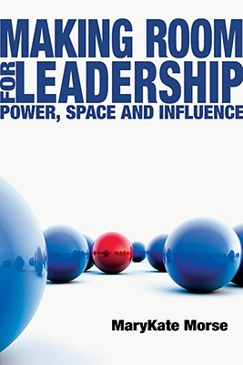 Making Room For Leadership