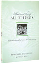 Reconciling All Things - a Christian Vision For Justice, Peace and Healing (Resources For Reconciliation Series)