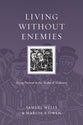 Living Without Enemies (Resources For Reconciliation Series)