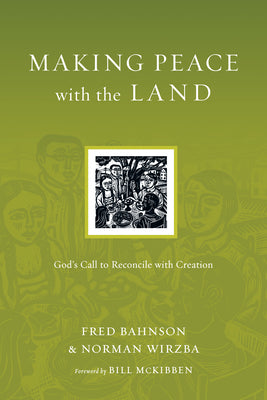 Making Peace With the Land (Resources For Reconciliation Series)