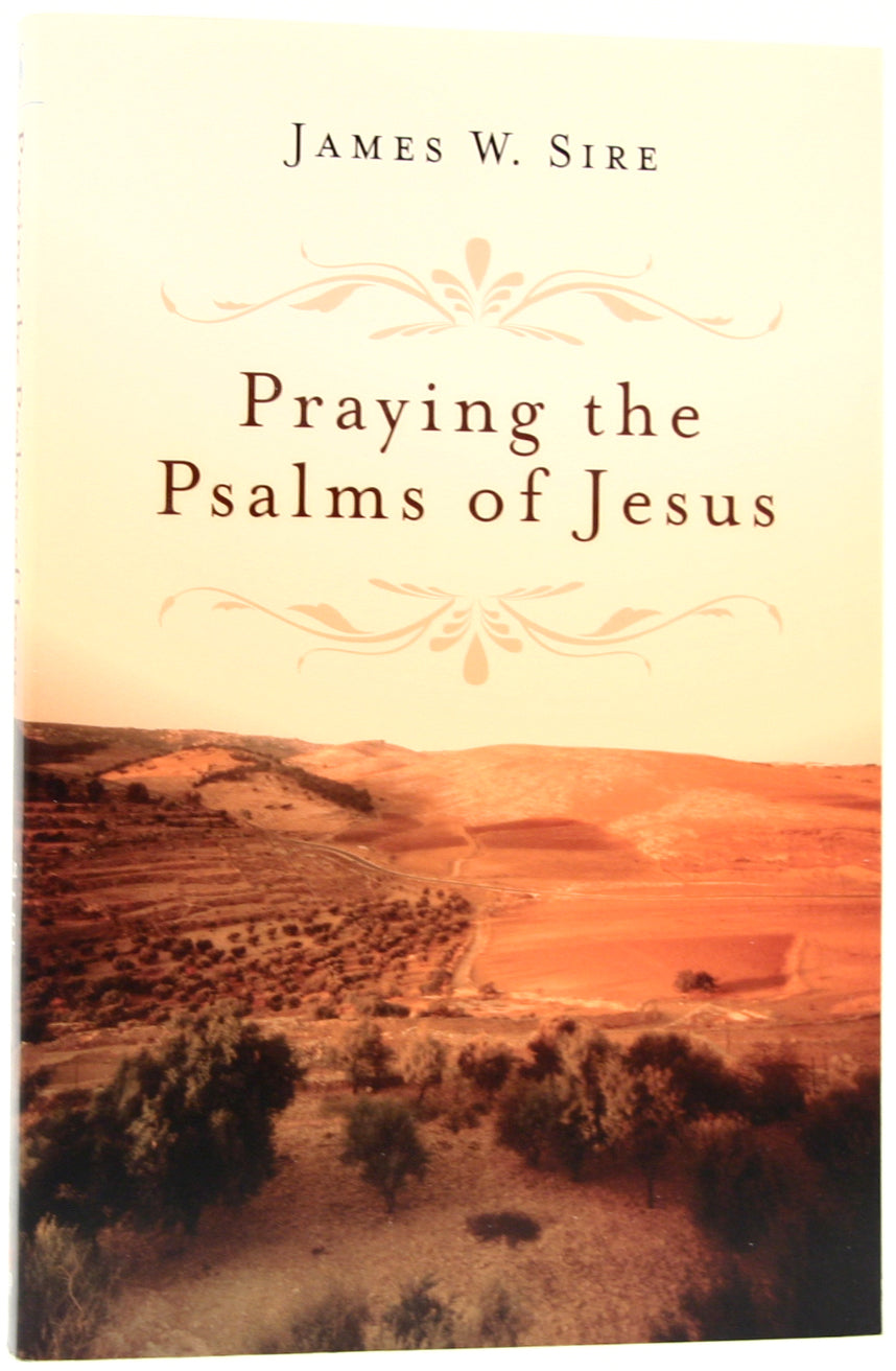 Praying the Psalms of Jesus