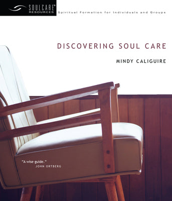 Soul Care: Discovering Soul Care