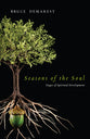 Seasons of the Soul