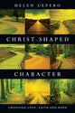 Christ-Shaped Character