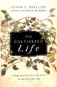 The Cultivated Life