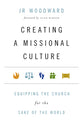 Creating a Missional Culture