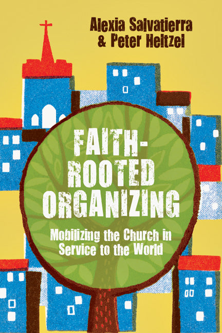 Faith-Rooted Organizing