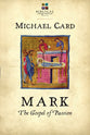 Mark: The Gospel of Passion (Biblical Imagination Series)