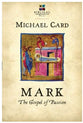 Mark: The Gospel of Passion (Biblical Imagination Series)