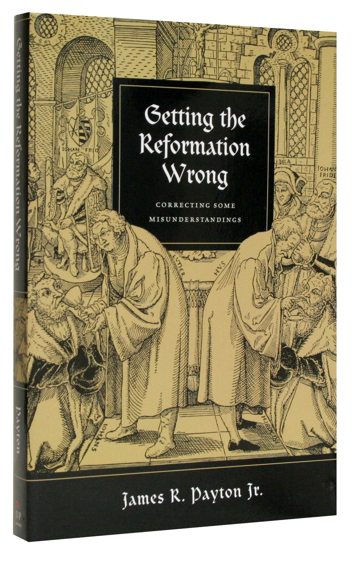 Getting the Reformation Wrong
