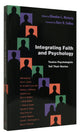Integrating Faith and Psychology
