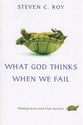 What God Thinks When We Fail