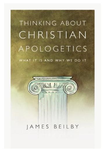 Thinking About Christian Apologetics