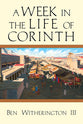 A Week in the Life of Corinth (A Week In The Life Series)